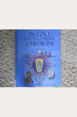 Buy The Gale Encyclopedia of Medicine Book By: Gale Group