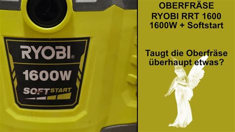 RYOBI RRT 1600 oberfräse ryobi werkzeug YouTube