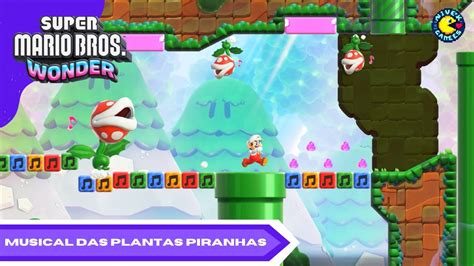 Super Mario Bros Wonder Musical Das Plantas Piranhas Youtube