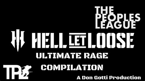 Hell Let Loose Ultimate Rage Compilation Youtube