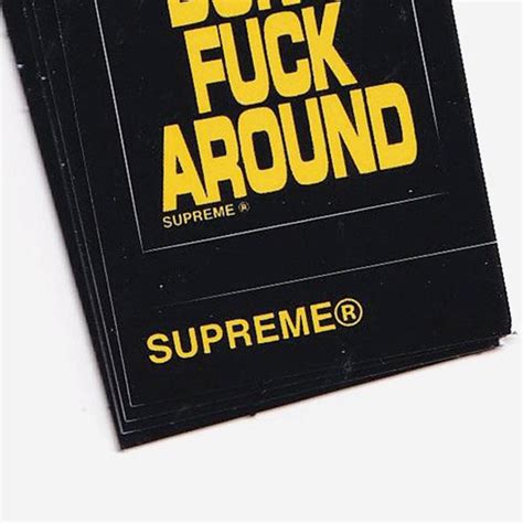 Supreme Don T Fuck Around Mini Sticker Sheet Fw