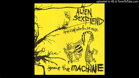 Alien Sex Fiend Ignore The Machine Special Electrode Mix Youtube
