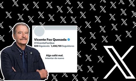 ELIMINAN la cuenta de X de Vicente Fox después de llamar dama de