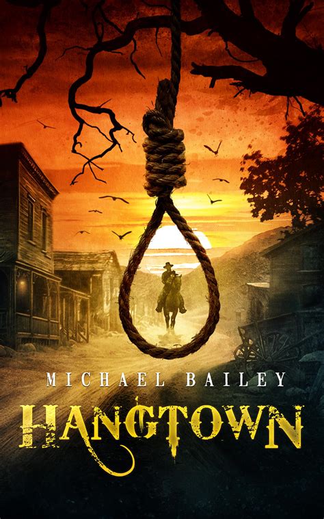 Hangtown by Michael Bailey | Goodreads