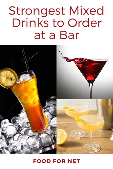 strongest mixed drinks  order   bar food  net