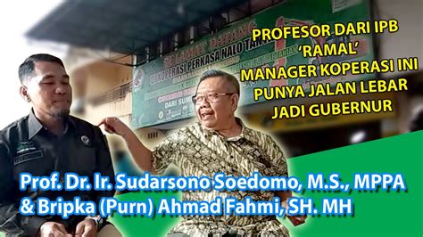 Koperasi Perkasa Nalo Tantan Kabupaten Merangin Dikunjungi Prof Dr Ir