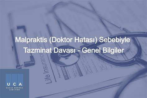 Malpraktis Doktor Hatası Sebebiyle Tazminat Davası 2024