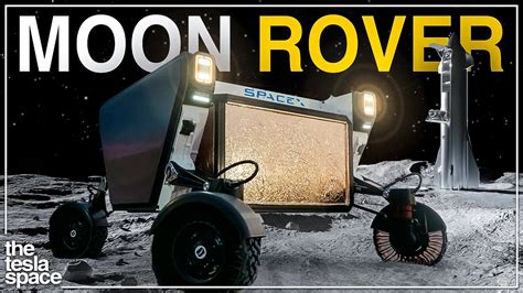 SpaceX Reveals NEW Lunar Rover! | The Futurist Future Space Exploration