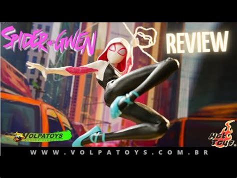 Spider Gwen Stacy Hot Toys Spider Verse Review Unboxing Volpatoys Br Pt Youtube