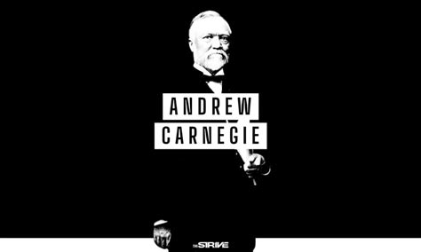 75+ Best Andrew Carnegie Quotes on Success and Wealth