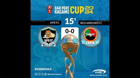 ULIVE KAGAME CUP APR FC 9 VS 10 RED ARROWS FC YouTube