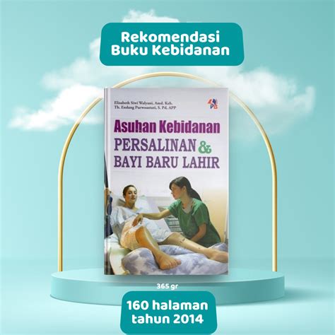 Jual BUKU ASUHAN KEBIDANAN PERSALINAN DAN BAYI BARU LAHIR Elisabeth