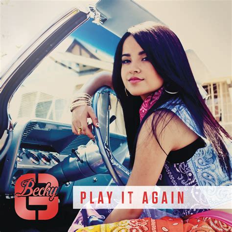 Becky G Play It Again Lyrics Genius Lyrics