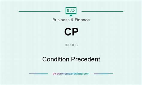 cp condition precedent  business finance  acronymsandslangcom
