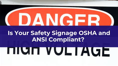 Is Your Safety Signage Osha And Ansi Compliant Carroll Printing