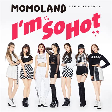 MOMOLAND I M So Hot Lyrics Genius Lyrics