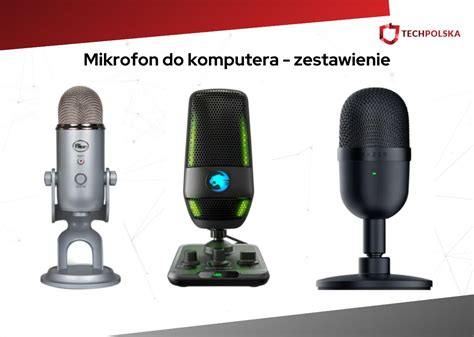 Jaki Mikrofon Do Komputera Wybra Przegl D Mikrofon W