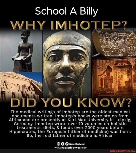 School A Billy Why Imhotep Pp Did You Know The Medical Writings Of