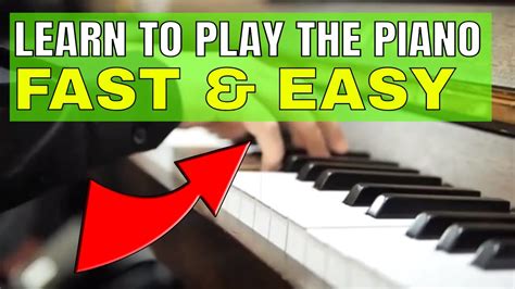 Learn To Play Piano Fast And Easy Free Sample Lesson Youtube