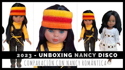 2023 UNBOXING Nancy DISCO y comparación con Nancy Romantica 2019