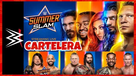 Wwe Summerslam 2019 Cartelera Y Horario AnÁlisis Youtube