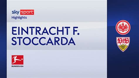 Eintracht Stoccarda Gol E Highlights Video Sky