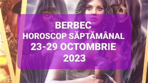 Berbec Tarot Horoscop 23 29 Octombrie 2023 YouTube