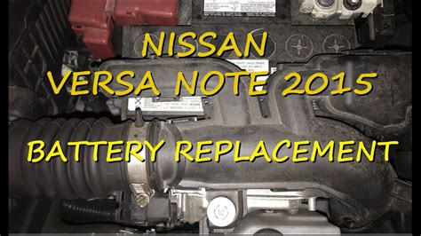 Nissan Versa Note 2015 Battery Replacement YouTube