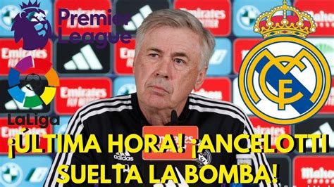 ÚLTIMA HORA EN MADRID MIRA LO QUE DIJO ANCELOTTI SORPRENDIÓ A