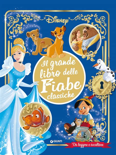 Disney Il Grande libro delle Fiabe classiche - Giunti