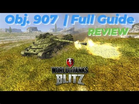 Obj Review Guide How To Play Wotb Wotblitz World Of