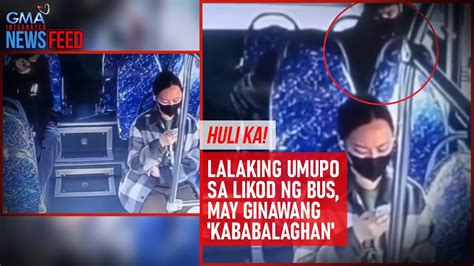 Lalaking Umupo Sa Likod Ng Bus May Ginawang Kababalaghan Gma