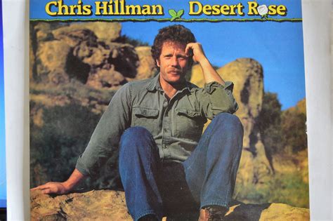 Chris Hillman Desert Rose Records, LPs, Vinyl and CDs - MusicStack