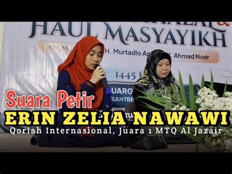 Suara Petir Erin Zelia Nawawi Juara Mtq Al Jazair Youtube