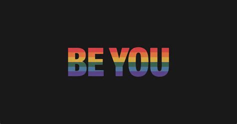 Be You Lgbt Flag Gay Pride Month Transgender Pride Month T Shirt Teepublic