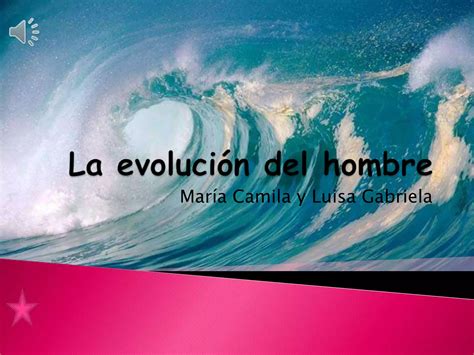 La Evolución Del Hombre 1 Ppt