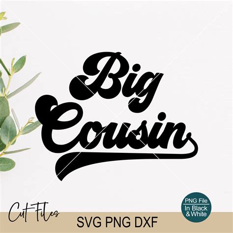 Lil Cousin Svg Big Cousin Svg Cousin Cut File Cousin Etsy