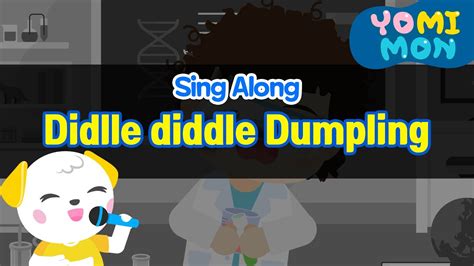 🎤sing Along ⚽diddle Diddle Dumpling🧸 Yomimon Songs For Children🎈