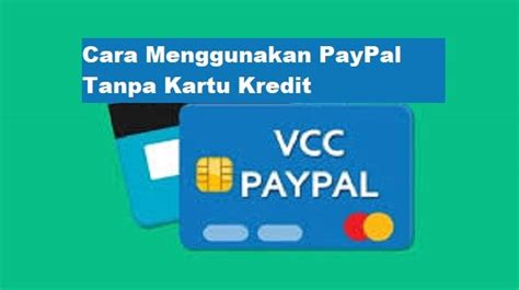 Cara Menggunakan Paypal Tanpa Kartu Kredit Terbaru West Java