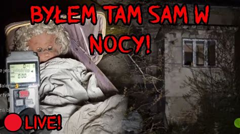 Samotna Noc W Nawiedzonym Domu Czy Kamera Uchwyci A Ducha Podczas Live