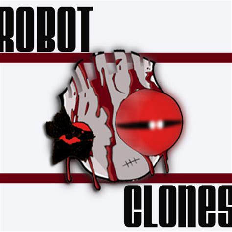 stream    clone bar  robot clones listen