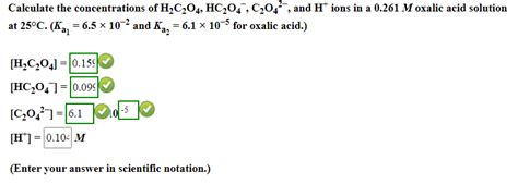 Solved Calculate The Concentrations Of H2c2o4 Hc2o4− C2o42−