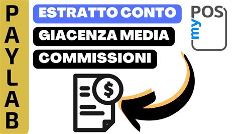 Estratto Conto Mypos Giacenza Media E Report Commissioni Per Credito D