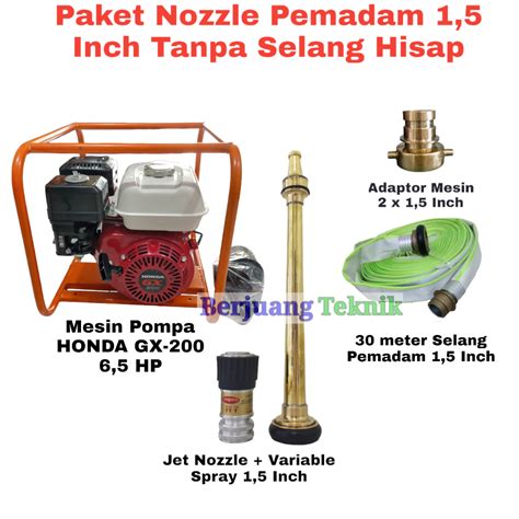 Jual Paket Nozzle Spray Pemadam 1 5 Inch Pompa Pemadam HONDA GX 200