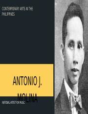 Antonio Molina.pptx - CONTEMPORARY ARTS IN THE PHILIPPINES ANTONIO J. MOLINA NATIONAL ARTIST FOR ...