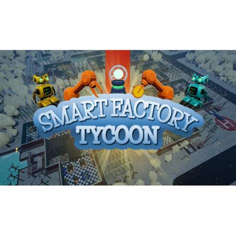 Jual Smart Factory Tycoon Pc Games Kota Tasikmalaya Dreamgames