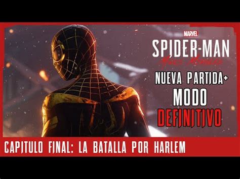 MARVEL S SPIDERMAN MILES MORALES NUEVA PARTIDA MODO DEFINITIVO