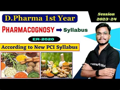 Pharmacognosy Syllabus Session D Pharma St Year Syllabus