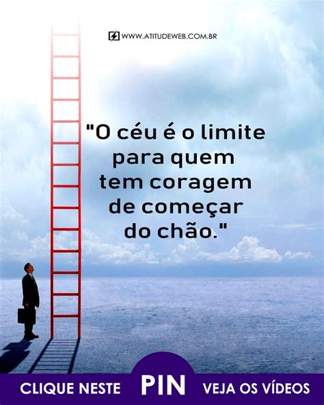 Aprenda A Ultrapassar Os Seus Limites Frases Motivacionais Vida