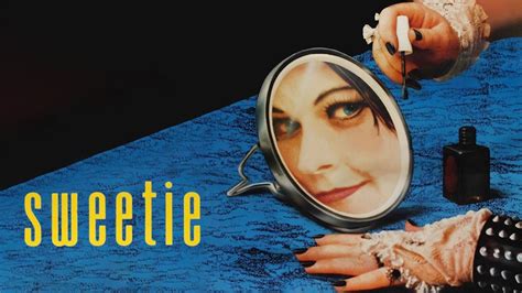 50 Facts about the movie Sweetie - Facts.net